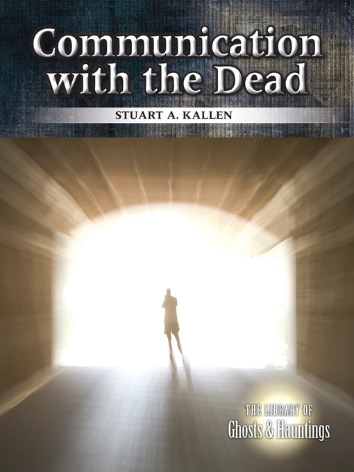 Title details for Communication with the Dead by Stuart Kallen - Available